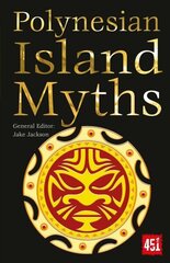 Polynesian Island Myths New edition цена и информация | Фантастика, фэнтези | kaup24.ee