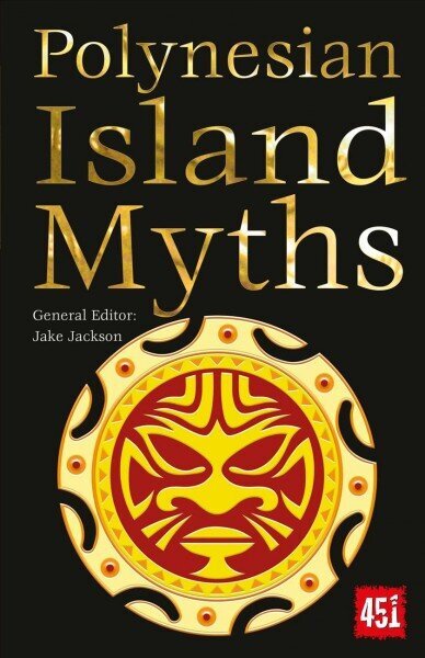 Polynesian Island Myths New edition цена и информация | Fantaasia, müstika | kaup24.ee