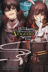 Hero Laughs While Walking the Path of Vengeance a Second Time, Vol. 2 (manga) цена и информация | Фантастика, фэнтези | kaup24.ee