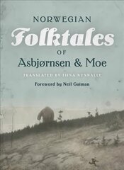 Complete and Original Norwegian Folktales of Asbjornsen and Moe 1 hind ja info | Fantaasia, müstika | kaup24.ee