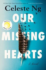 Our Missing Hearts: A Novel hind ja info | Fantaasia, müstika | kaup24.ee