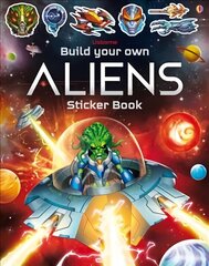 Build Your Own Aliens Sticker Book hind ja info | Väikelaste raamatud | kaup24.ee