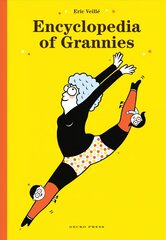 Encyclopedia of Grannies цена и информация | Книги для малышей | kaup24.ee