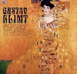 Gustav Klimt: Art Nouveau and the Vienna Secessionists New edition цена и информация | Книги об искусстве | kaup24.ee