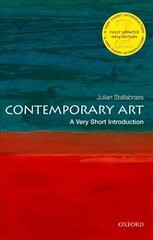 Contemporary Art: A Very Short Introduction 2nd Revised edition цена и информация | Книги об искусстве | kaup24.ee