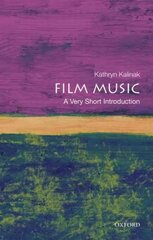 Film Music: A Very Short Introduction: A Very Short Introduction цена и информация | Книги об искусстве | kaup24.ee