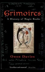 Grimoires: A History of Magic Books hind ja info | Usukirjandus, religioossed raamatud | kaup24.ee