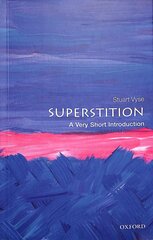 Superstition: A Very Short Introduction цена и информация | Книги по социальным наукам | kaup24.ee