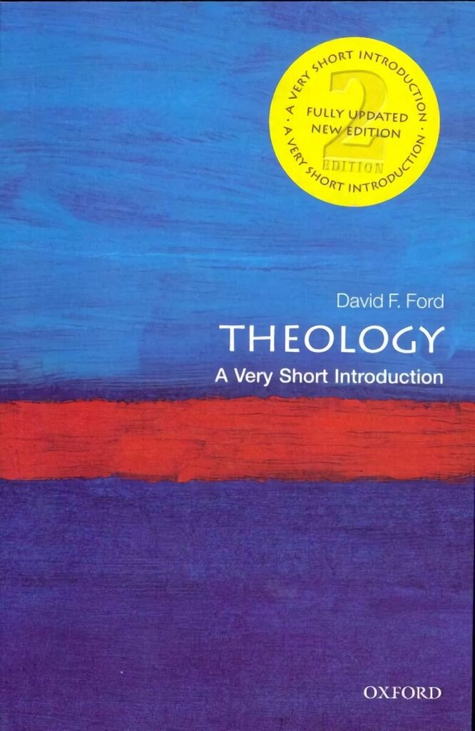 Theology: A Very Short Introduction 2nd Revised edition hind ja info | Usukirjandus, religioossed raamatud | kaup24.ee