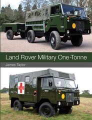 Land Rover Military One-Tonne hind ja info | Ühiskonnateemalised raamatud | kaup24.ee