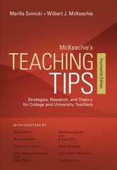 McKeachie's Teaching Tips: Strategies, Research, and Theory for College and University Teachers 14th edition hind ja info | Ühiskonnateemalised raamatud | kaup24.ee