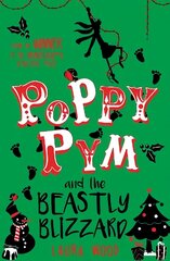 Poppy Pym and the Beastly Blizzard цена и информация | Книги для подростков и молодежи | kaup24.ee