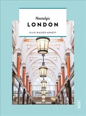 Nostalgic London hind ja info | Reisiraamatud, reisijuhid | kaup24.ee