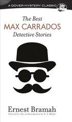 Best Max Carrados Detective Stories цена и информация | Фантастика, фэнтези | kaup24.ee