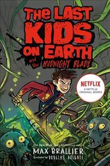 Last Kids on Earth and the Midnight Blade hind ja info | Noortekirjandus | kaup24.ee