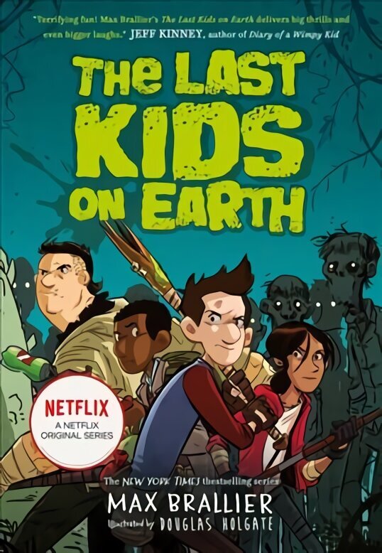 Last Kids on Earth hind ja info | Noortekirjandus | kaup24.ee