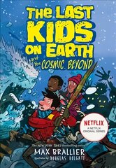 Last Kids on Earth and the Cosmic Beyond цена и информация | Книги для подростков и молодежи | kaup24.ee