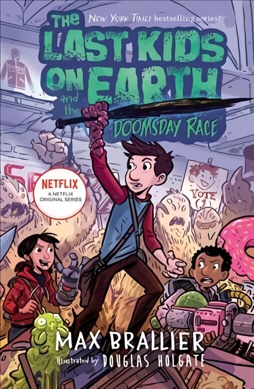 Last Kids on Earth and the Doomsday Race hind ja info | Noortekirjandus | kaup24.ee