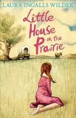 Little House on the Prairie цена и информация | Книги для подростков и молодежи | kaup24.ee
