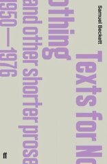 Texts for Nothing and Other Shorter Prose, 1950-1976 Main, Texts for Nothing and Other Shorter Prose, 1950-1976 AND Fizzles hind ja info | Fantaasia, müstika | kaup24.ee