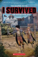 I Survived the Nazi Invasion, 1944 цена и информация | Книги для подростков и молодежи | kaup24.ee