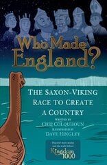 Who Made England?: The Saxon-Viking Race to Create a Country 2nd edition hind ja info | Noortekirjandus | kaup24.ee