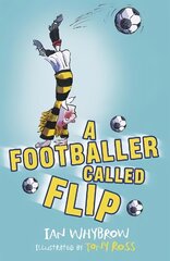 Footballer Called Flip цена и информация | Книги для подростков и молодежи | kaup24.ee