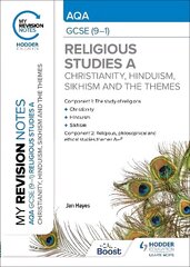 My Revision Notes: AQA GCSE (9-1) Religious Studies Specification A Christianity, Hinduism, Sikhism and the Religious, Philosophical and Ethical Themes цена и информация | Книги для подростков и молодежи | kaup24.ee