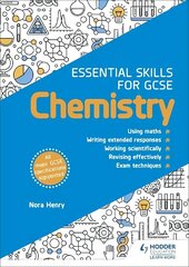 Essential Skills for GCSE Chemistry цена и информация | Книги для подростков и молодежи | kaup24.ee