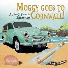 Moggy goes to Cornwall: A Pirate Puzzle Adventure цена и информация | Книги для подростков и молодежи | kaup24.ee