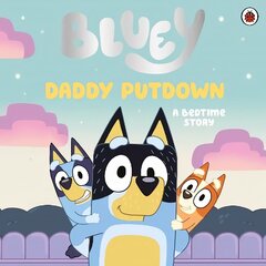 Bluey: Daddy Putdown цена и информация | Книги для малышей | kaup24.ee