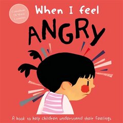 When I Feel Angry цена и информация | Книги для малышей | kaup24.ee