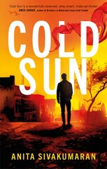 Cold Sun: An utterly gripping crime thriller packed with suspense цена и информация | Фантастика, фэнтези | kaup24.ee