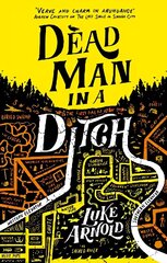 Dead Man in a Ditch: Fetch Phillips Book 2 цена и информация | Фантастика, фэнтези | kaup24.ee