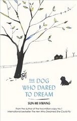Dog Who Dared to Dream цена и информация | Фантастика, фэнтези | kaup24.ee