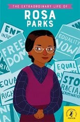 Extraordinary Life of Rosa Parks цена и информация | Книги для подростков и молодежи | kaup24.ee