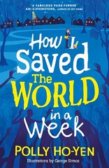 How I Saved the World in a Week цена и информация | Книги для подростков и молодежи | kaup24.ee