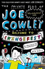 Private Blog of Joe Cowley: Welcome to Cringefest: Welcome to Cringefest цена и информация | Книги для подростков и молодежи | kaup24.ee