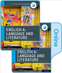 Oxford IB Diploma Programme: English A: Language and Literature Print and Enhanced Online Course Book Pack hind ja info | Noortekirjandus | kaup24.ee