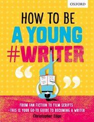 How To Be A Young #Writer цена и информация | Книги для подростков и молодежи | kaup24.ee