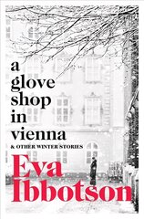 Glove Shop in Vienna and Other Stories hind ja info | Fantaasia, müstika | kaup24.ee