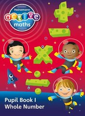 Heinemann Active Maths - Second Level - Exploring Number - Pupil Book 1 - Whole Number: Second Level Pupil Book 1 hind ja info | Noortekirjandus | kaup24.ee