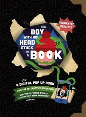 Boy with His Head Stuck in a Book: A Digital Pop-Up Book цена и информация | Книги для малышей | kaup24.ee