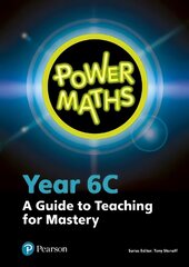 Power Maths Year 6 Teacher Guide 6C цена и информация | Книги для подростков и молодежи | kaup24.ee