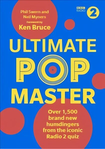 Ultimate PopMaster: Over 1,500 brand new questions from the iconic BBC Radio 2 quiz цена и информация | Kunstiraamatud | kaup24.ee