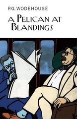 Pelican at Blandings цена и информация | Фантастика, фэнтези | kaup24.ee