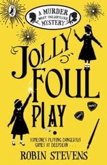 Jolly Foul Play: A Murder Most Unladylike Mystery цена и информация | Книги для подростков и молодежи | kaup24.ee