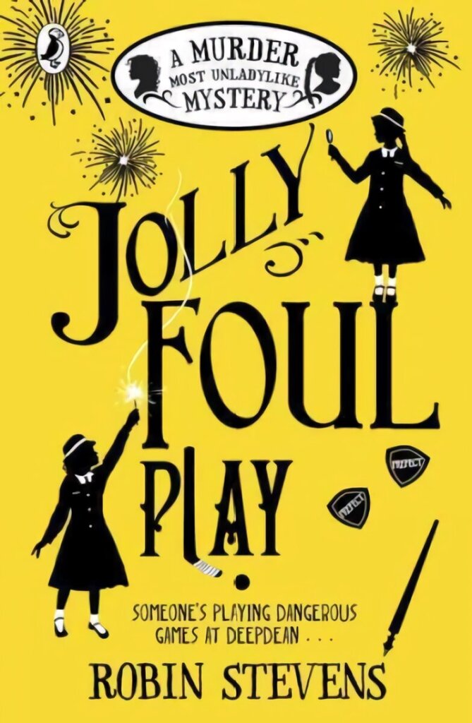 Jolly Foul Play: A Murder Most Unladylike Mystery цена и информация | Noortekirjandus | kaup24.ee