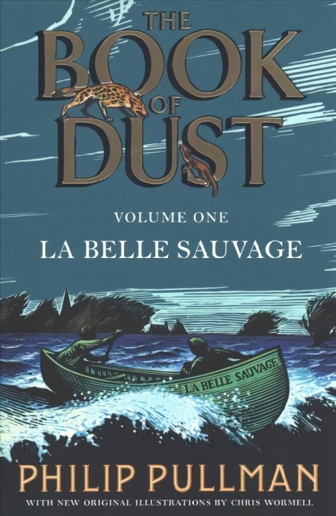 La Belle Sauvage: The Book of Dust Volume One: From the world of Philip Pullman's His Dark Materials - now a major BBC series hind ja info | Noortekirjandus | kaup24.ee