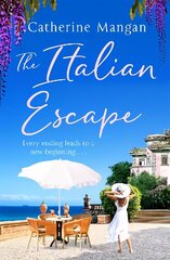Italian Escape: A feel-good holiday romance set in Italy - the PERFECT beach read for summer 2022 hind ja info | Fantaasia, müstika | kaup24.ee
